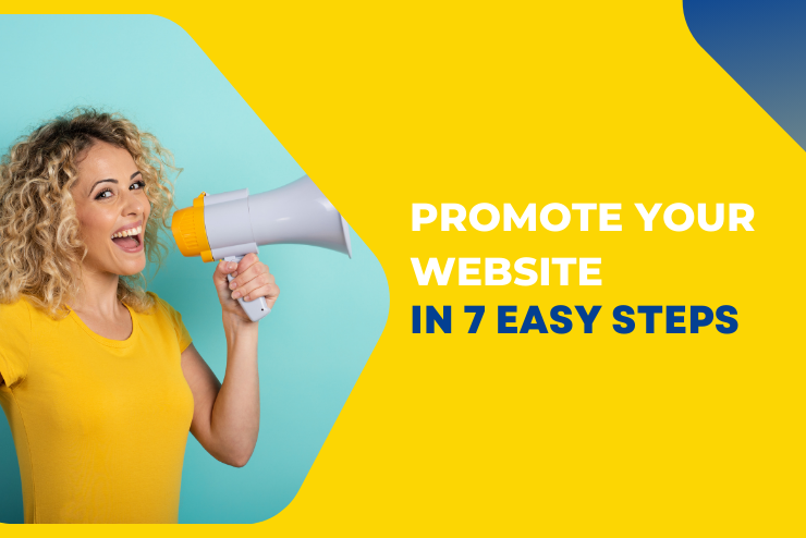 7 Easy Steps to Promote Your Website