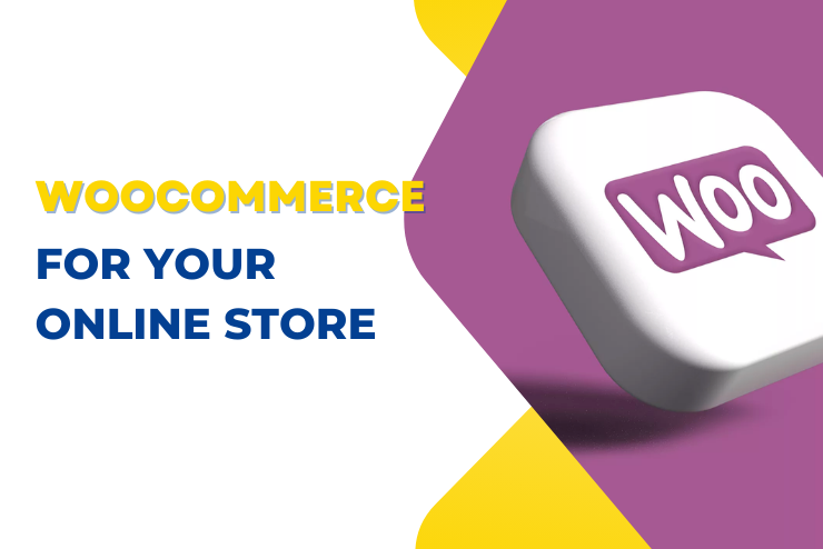 WooCommerce For Your Online Store