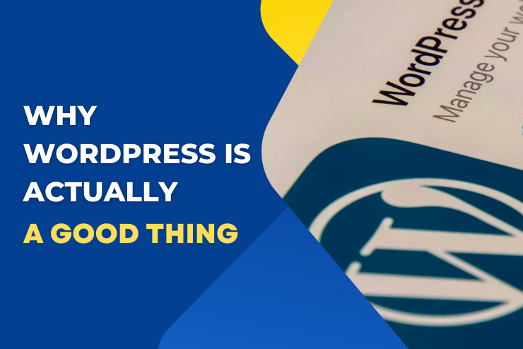 WordPress website is actually a good thing