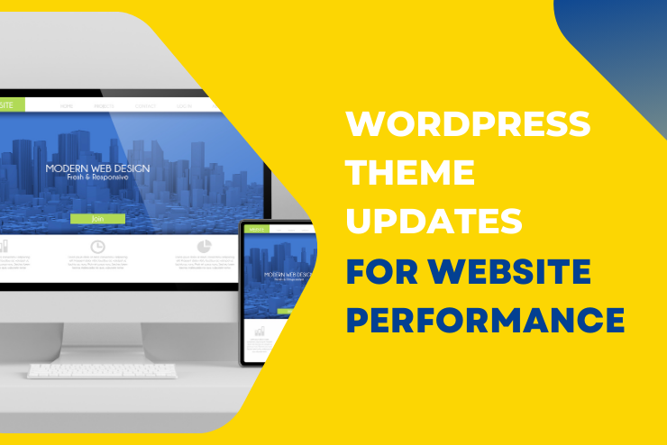 How Important WordPress Theme Updates For Your Website’s Peak Performance