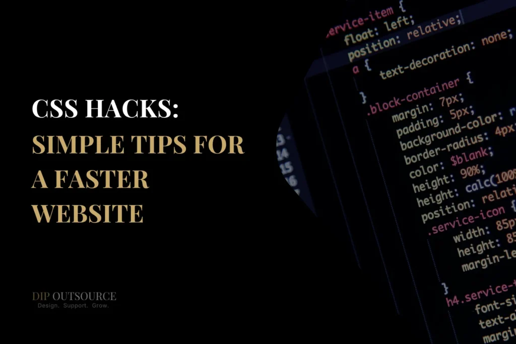 CSS HAcks_ Simple Tips for a faster Website