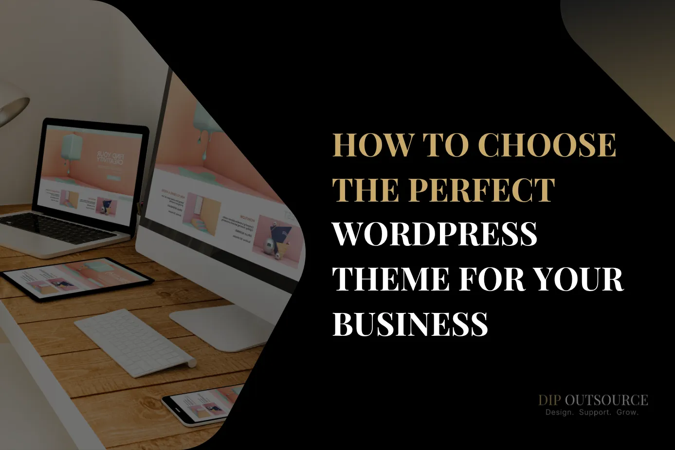 How to Choose a Perfect WordPress Theme for your business