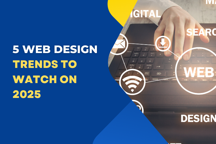5 Web Design Trends to Watch on 2025