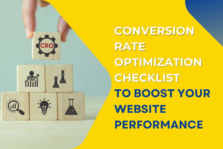 The Ultimate Conversion Rate Optimization Checklist to Boost Your Website Performance