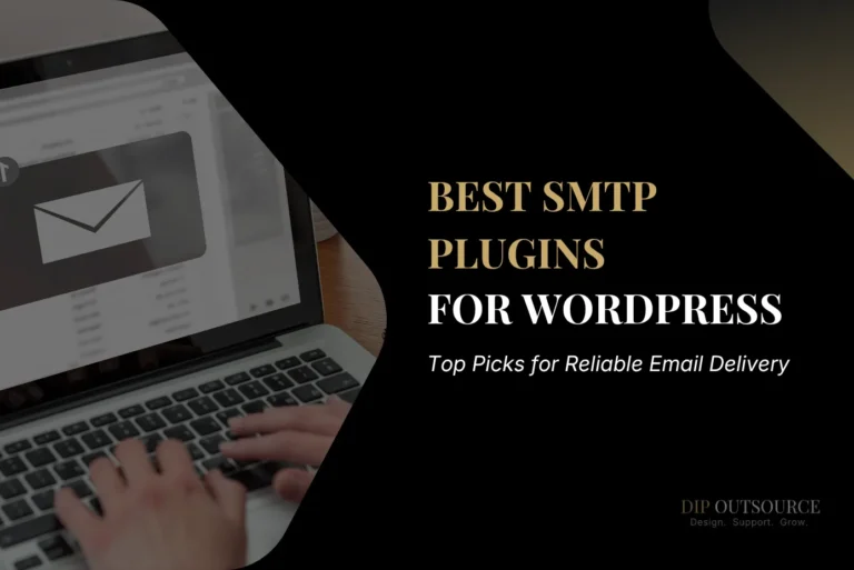 What Are the Best SMTP Plugins for WordPress? (Top Picks for Reliable Email Delivery)