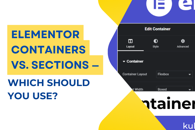 Elementor containers vs sections