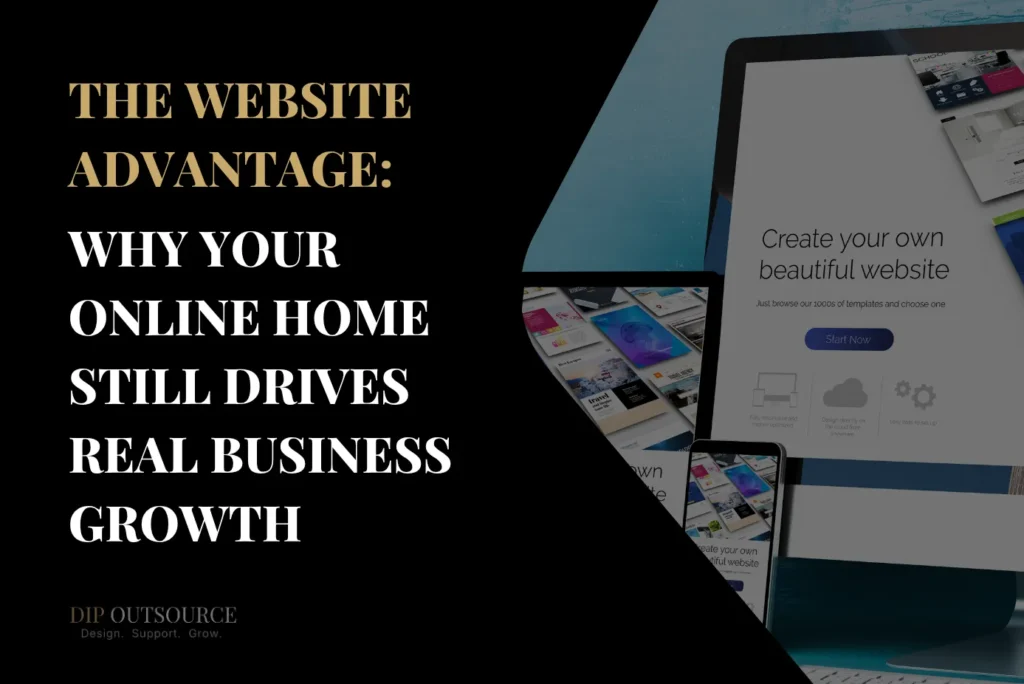 The Website Advantage_ Why Your Online Home Still Drives Real Business Growth