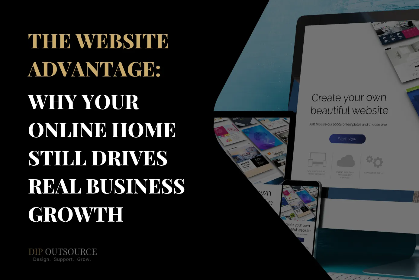 The Website Advantage_ Why Your Online Home Still Drives Real Business Growth